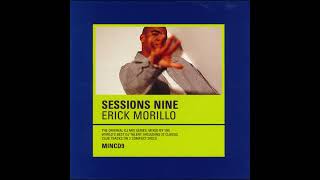 Erick Morillo – Sessions Nine Mix CD1 [upl. by Pronty]