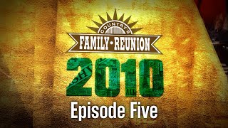 Countrys Family Reunion 2010  Episode 5 [upl. by Eiduam]