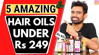 5 Amazing Hair Oils in India under Rs 249 that You Should Try Not Sponsored [upl. by Imailiv615]