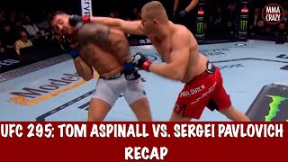 UFC 295 Sergei Pavlovich vs Tom Aspinall Recap [upl. by Perr]