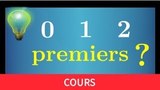 Cours ♦ 0 1 et 2 sontils des nombres premiers  ♦ Cinquième Quatrième Troisième Seconde [upl. by Aivato]