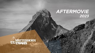 2023 MATTERHORN ULTRAKS  AFTERMOVIE   11th EDITION [upl. by Sidonius]