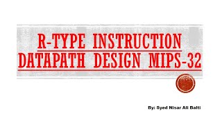 Datapath Design 04 Rtype instruction Datapath Design [upl. by Feledy347]