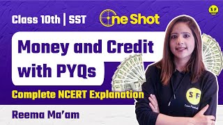 Money and Credit One shot with PYQs  Class 10th SST NCERT Explanation  Reema maam Science and fun [upl. by Huei]