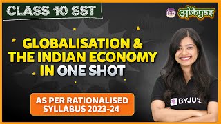 Globalisation and the Indian Economy in One Shot  Chapter 4  Economics [upl. by Higley]