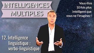 Intelligences multiples  12 Intelligence Linguistique  VerboLinguistique [upl. by Higgs]