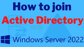 How to Join Windows Server 2022 to a Domain  Active Directory Join in Domain [upl. by Erodeht433]