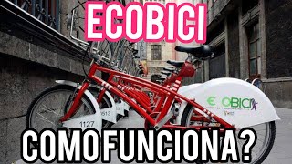 Ecobici  Como funciona Vale la pena [upl. by Mongeau129]