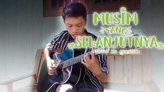 Musim yang Selanjutnya Tsugi no Season  Guitar Fingerstyle Cover [upl. by Marion744]