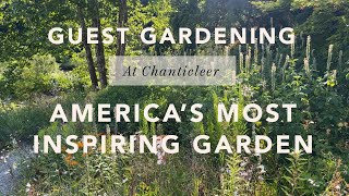 Guest Gardening at Chanticleer Americas Most Inspiring Garden [upl. by Rugen]