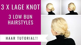 3X LAGE KNOT MAKEN in dun amp dik haar  3 EASY LOW BUN HAIRSTYLES  Dazzling Beauty [upl. by Alyce437]