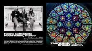 Tangerine Dream  Reims 1974 Tangerine Tree Vol 30 [upl. by Wilda]