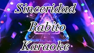 Sinceridad Rabito Karaoke Mariachi [upl. by Ayram]