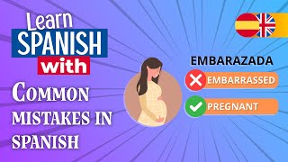 Learn Spanish  Avoid These Tricky Words 10 False Cognates in Spanish Explained [upl. by Cristiano476]