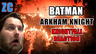 BATMAN Arkham Knight  Knightfall Reaction [upl. by Ecnerolf]