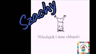 Mikołajek i inne chłopakirozdział 10 quotSzachyquotaudiobook pl [upl. by Hayden]