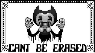 Cant Be Erased 8 Bit Tribute to JTMusic DaGames amp Bendy and the Ink Machine [upl. by Stamata]