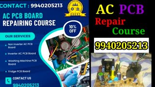 AC PCB Repair Training Institute Tamilnadu Chennai Washing Machine PCB Fridge PCB Repair Course [upl. by Betz579]