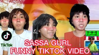 SASSA GURL FUNNY TIKTOK VIDEOS [upl. by Tillfourd]