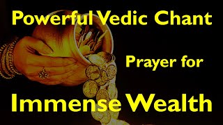 VEDIC MANTRA for Immense Wealth  Noo Cha Pura  Dravinoda  Rig Veda  Ghana Patha  Sri K Suresh [upl. by Sergent145]