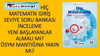 Hiç Matematik Kafa Dengi Soru Bankası İnceleme [upl. by Oakes238]