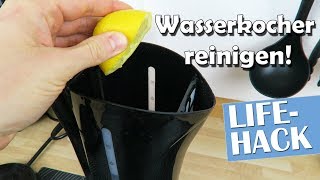 Wasserkocher reinigen und entkalken  Lifehack [upl. by Pietje]