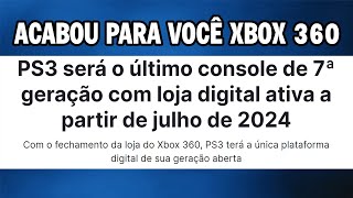 JÁ PODE VENDER SEU XBOX 360  PS3 É O MELHOR CONSOLE AGORA 😪 [upl. by Anairo]