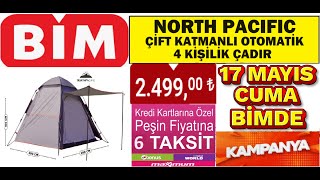 NORTH PACIFIC OTOMATİK KURULUMLU ÇİFT KATMANLI 4 KİŞİLİK ÇADIR 17 MAYIS CUMA BİM SATIŞTA 2499 TL [upl. by Maiocco797]