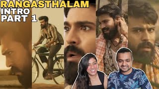 INTRO  RANGASTHALAM  PART 1  RAM CHARAN  COUPLE REACTION  BOYFRIEND GIRLFRIEND REACTION [upl. by Nodrog]