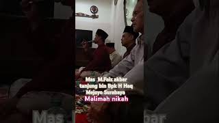 Walimah nikah mas MFaiz Akbar Tanjung bin Bapak H Haq Rungkut Mejoyo Surabaya [upl. by Harbour314]