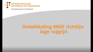 Herziening KNGF Richtlijn Lage Rugpijn [upl. by Veradi]