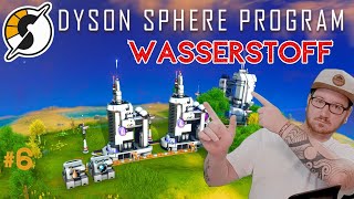 Raffiniertes Öl und Wasserstoff Lets Play Dyson Sphere Program6 [upl. by Murray]