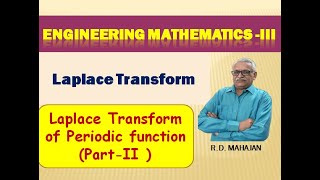 Engineering Mathematics III I Unit 1 Laplace Transform I Topic LTof Periodic FunctionPart 2 [upl. by Conlon]