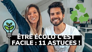 11 ASTUCES POUR DEVENIR ÉCOLO AU QUOTIDIEN [upl. by Emalee]