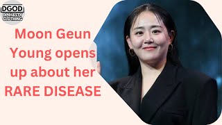 MOON GEUN YOUNG SHOCKING HEALTH BATTLE REVEALED [upl. by Nylevol173]