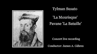 Tylman Susato  La Mourisque amp Pavane La Bataille  James Allen Gähres cond Ulm Philharmonic [upl. by Rosalee88]