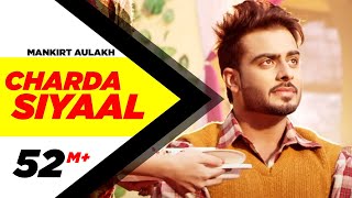 Charda Siyaal Full Song  Mankirt Aulakh  Latest Punjabi Songs 2016  Speed Records [upl. by Adnolohs]