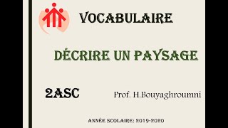 2ème ASC  Vocabulaire  Décrire un paysage [upl. by Barnabas426]