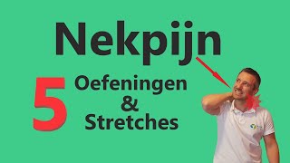 5 Nekpijn Oefeningen en Stretches tegen Pijn en Stijfheid in de Nek amp Schouder [upl. by Nulubez]