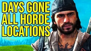 Days Gone All Horde Locations Days Gone All Hordes [upl. by Wilburt]