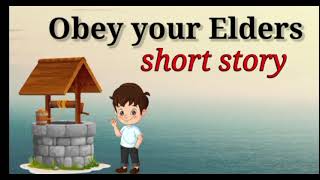 Obey your elders  Moral Story  Childrenia Story  Best short story in english  One minute Stories [upl. by Hampton138]