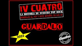 GUÁRDALO VERSIÓN IV CUATRO 2025 [upl. by Revlis371]