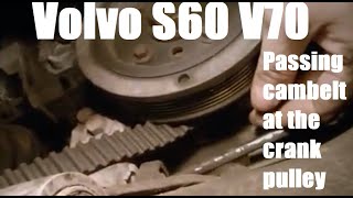 Volvo S60 V70 Installing the Timing Belt without Crank Pulley Removal petrol engine 20012009 [upl. by Inail]