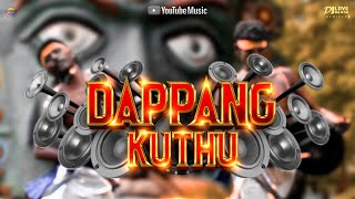 Local Dappang Kuthu Bass Mix Version  Dj Love Rajesh  Thappu Melam Remix  Top Hits [upl. by Azelea]