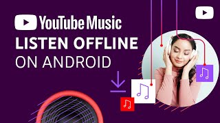 Download music to listen offline with YouTube Music Android [upl. by Kelleher]