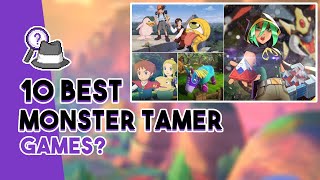 Top 10 Best Monster Taming Games According to Metacritic [upl. by Notle]