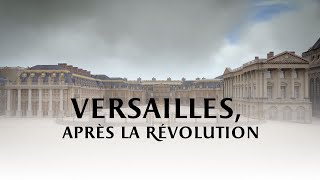 Versailles après la Révolution française [upl. by Lowe]