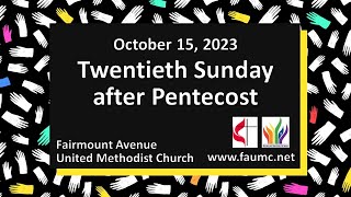 Fairmount Avenue United Methodist Church Streaming Worship October 15 2023 [upl. by Ez]