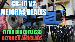 MIS MEJORAS PARA CR10 V2 CREALITY [upl. by Fabiolas4]