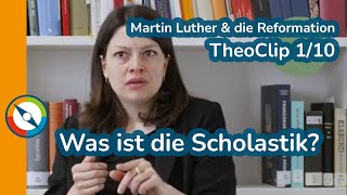 TheoClip 110 Was ist die Scholastik  Martin Luther und die Reformation [upl. by Ayor797]